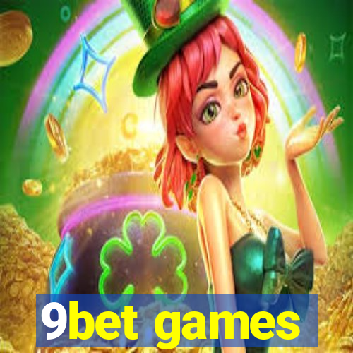 9bet games